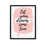 "Let Your Dreams Come True"-Poster-Poster Dept