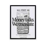 Money Talks We Translate Motivational-Poster-Poster Dept
