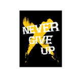 "Never Give Up"-Poster-Poster Dept